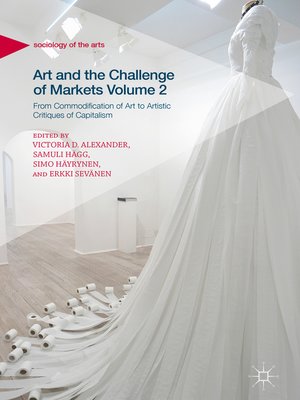 cover image of Art and the Challenge of Markets Volume 2